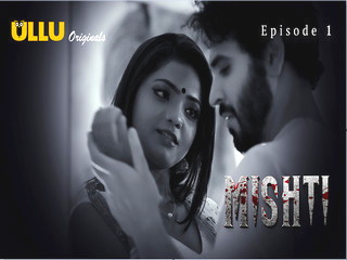 Mishti episode part series � you won’t believe this